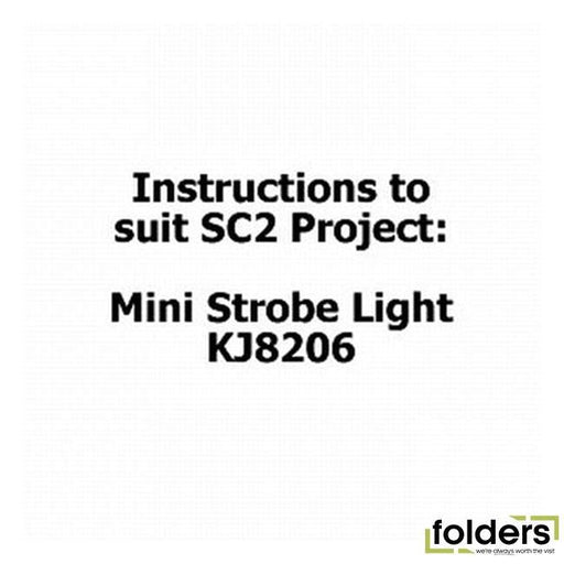Instructions to suit sc2 project - kj8206 mini strobe light - Folders