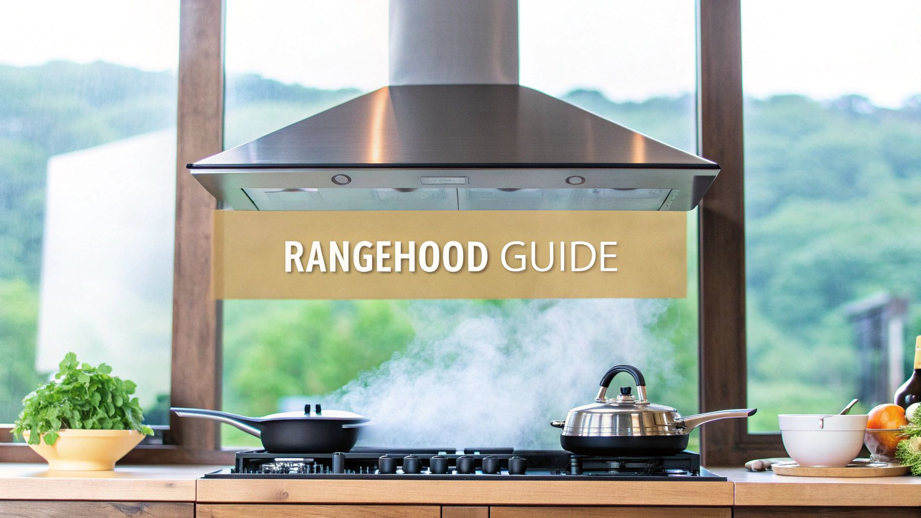 Fisher & Paykel Rangehood Guide 