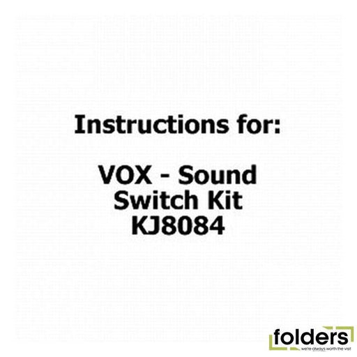 Instructions for vox - sound switch kit kj8084 - Folders