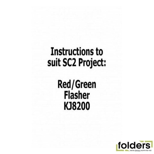 Instructions to suit sc2 project - kj8200 red/green flasher - Folders