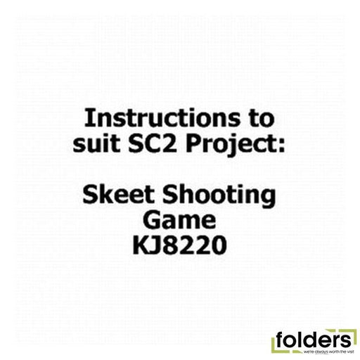 Instructions to suit sc2 project - kj8220 skeet shooting game - Folders