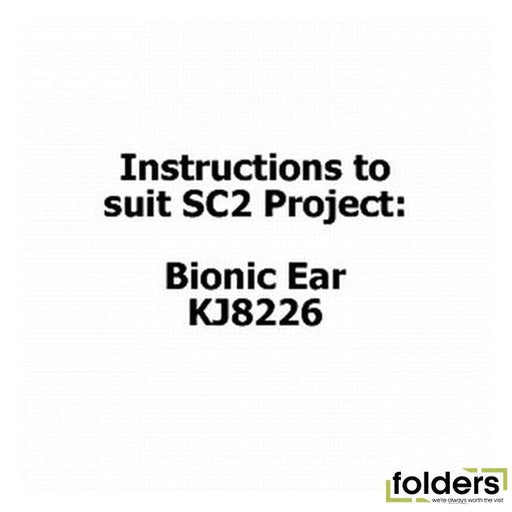 Instructions to suit sc2 project - kj8226 bionic ear - Folders